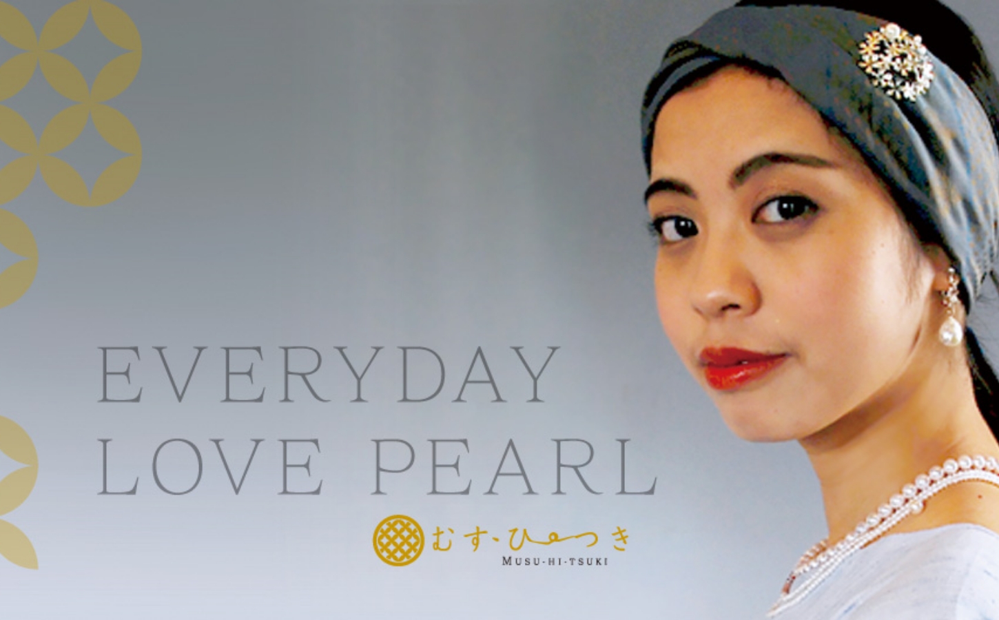 EVERYDAY LOVE PEARL むす・ひ・つき